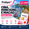 Frabya eSIM CINA, HONG KONG E MACAO — piani dati
