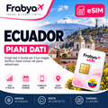 Frabya eSIM ECUADOR — piani dati e durate selezionabili
