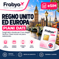Frabya eSIM REGNO UNITO ED EUROPA — piani dati e durate selezionabili