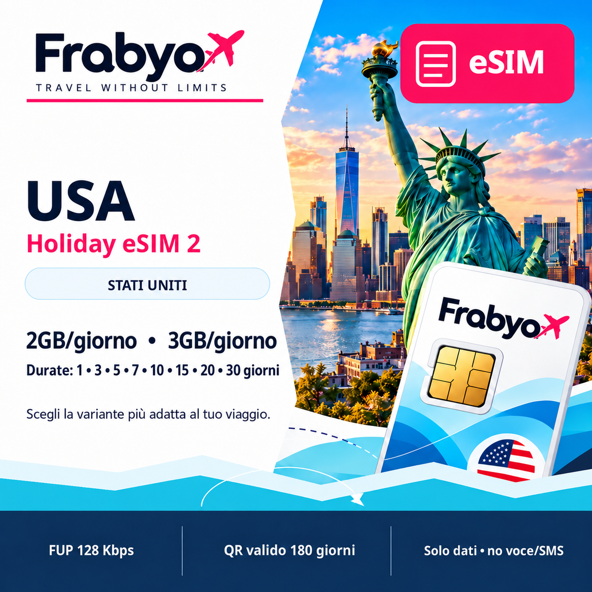 eSIM USA Holiday eSIM 2 - 2GB o 3GB al giorno - Frabya