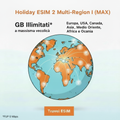 Holiday eSIM 2 Multi-Region I MAX - GB Illimitati a massima velocità